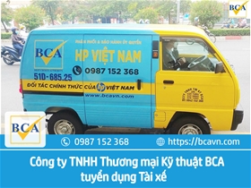 BCA cần tuyển tài xế tại chi nhánh Hà Nội